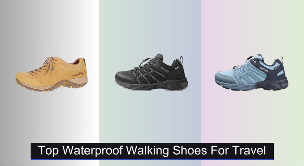 7 Best Waterproof Walking Shoes for Travel 2026